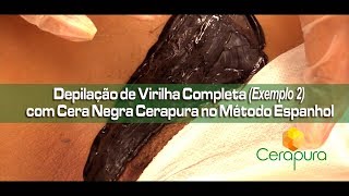 DEPILAÇÃO VIRILHA COMPLETA (CERA NEGRA) CERAPURA exemplo 2