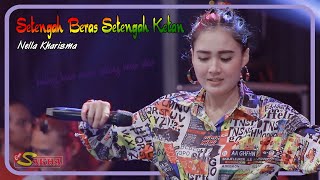 Nella Kharisma ~ Setengah Beras Setengah Ketan   |   Official Video