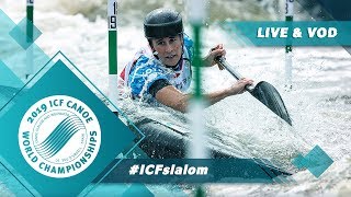 2019 ICF Canoe Slalom World Championships La Seu d'Urgell Spain / Slalom Semis – C1w, K1m