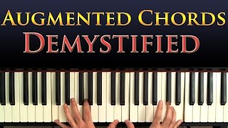 Jazz Piano Harmony: Augmented Chords Explained And Demystified
