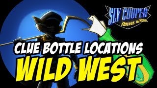 Sly Cooper Thieves in Time - Clue Bottle Locations: Wild West (Put It In Your 401K Trophy Guide)