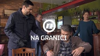 Na granici - ep 147 - Lokvičani glume tuču