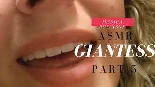 ASMR GIANTESS PART 5-The nurturing side of the Giantess...