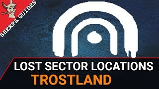 Destiny 2 | Trostland Lost Sector Locations | Terminus East | Widow's Walk | Atrium