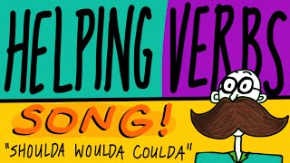 Helping Verbs Song - "Shoulda Woulda Coulda!" - Ben Leddy