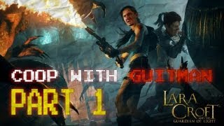 Lara Croft and the Guardian of Light. Guitman Edition. Часть 1.
