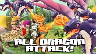 Clash of Clans ALL DRAGON ATTACK!!! Super FAIL!