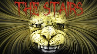 НЕ ОРИ НА ЛЕСТНИЦЕ ► The Stairs