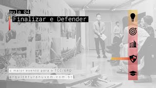 [JORNADA 2020] Aula 04 - Finalizar e Defender