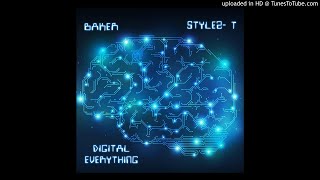 BAKER The Legend | Digital Everything | Prod. By Stylez-T