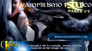 VAMPIRISMO PSÍQUICO parte 1/2