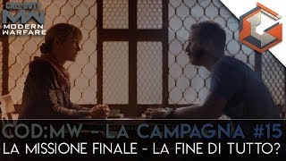 La MISSIONE FINALE | Call of Duty Modern Warfare | La Campagna #15