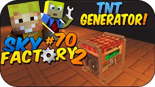 SKY FACTORY 2 #70 ✰ TNT GENERATOR | LPmitKev mit SparkofPhoenix