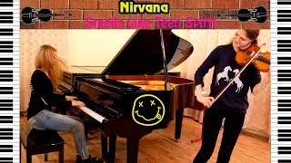Nirvana - Smells Like Teen Spirit | violin and piano cover