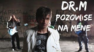 DR.M - POZOVI SE NA MENE - (OFFICIAL SONG 2016) HD