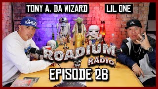 LIL ONE - EPISODE 26 - ROADIUM RADIO - TONY VISION - HOSTED BY TONY A.
