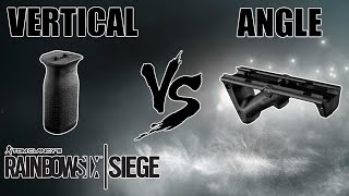 BEST GRIP IN SIEGE! (Vertical Grip vs. Angled Grip)- Rainbow Six Siege