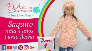 SAQUITO PARA NIÑA DE 4 AÑOS TEJIEDO CON EL PUNTO FLECHA FACIL Y RAPIDO DE TEJER