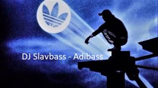 DJ Slavbass - Adibass
