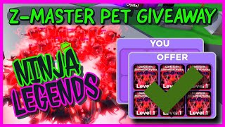 ✵ GIVING AWAY Z-MASTER PETS IN NINJA LEGENDS ✵ BEST PET GIVEAWAY ✵ ROBLOX ✵