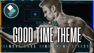 عرض مجموعة جديدة من المؤثرات الرائعة لبرنامج فيلمورا | Filmora  Good Time Theme Set Effects