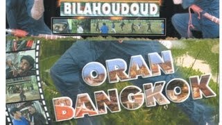 Bilahoudoud - Oran Bangkok 1/10