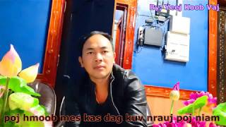 poj hmoob mes kas dag kuv nrauj poj niam 12 / 12 / 2019