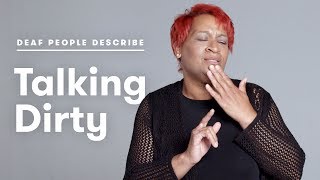Deaf People Talk Dirty | Deaf People Tell | Cut