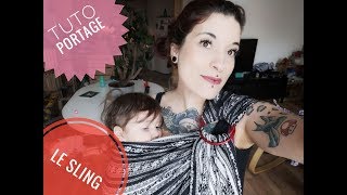 [TUTO PORTAGE] Porter en SLING (et allaiter)