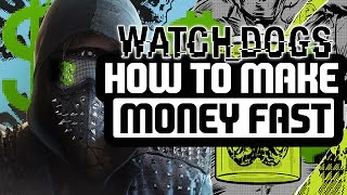How to make 150,000$ in few minutes in Watch Dogs 2 // Ultimate money guide for Watch Dogs 2