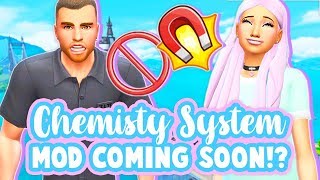 CHEMISTRY SYSTEM MOD COMING TO THE SIMS 4!??