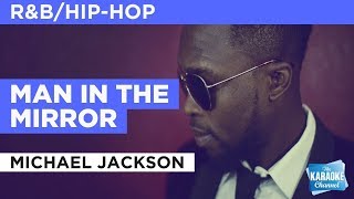 Man In The Mirror in the style of Michael Jackson | Karaoke with Lyrics