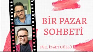 Bir Pazar Sohbeti