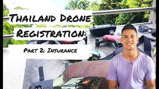 Thailand Drone Insurance -Thailand Drone Registration Process