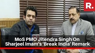 EXCLUSIVE: MoS PMO Jitendra Singh Speaks To Republic TV Over Sharjeel Imam's 'Break India' Remark