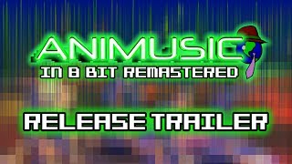 ANIMUSIC in 8 Bit Remastered Release Trailer