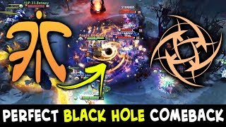 BLACK HOLE COMEBACK vs COMBO Aghs Chaos Knight + PA — Fnatic vs NIP