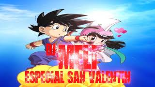 DJ MELI - SESION CANTADITAS ESPECIAL SAN VALENTIN 2020 -