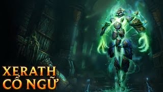 Xerath Cổ Ngữ - Runeborn Xerath - Skins lol
