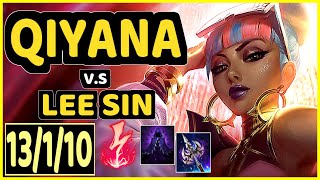 KIREI (QIYANA) vs LEE SIN - 13/1/10 KDA JUNGLE GAMEPLAY - EUW Ranked GRANDMASTER
