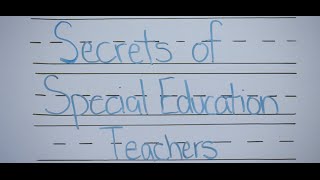 Secrets Of Special Education Teachers