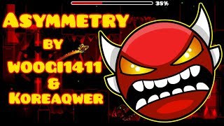 [60HZ] Geometry Dash - Asymmetry by WOOGI1411 & Koreaqwer [Insane Demon]
