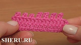 Вязание крючком, обвязка или пико Урок 42 часть 21