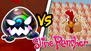 TARR VS ZAGRODA PEŁNA KURCZAKÓW - Slime Rancher