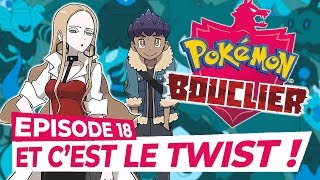 ET C'EST LE TWIST ! | Pokemon Épée & Bouclier - LET'S PLAY FR #18
