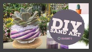 DIY Sand Art Succulent Vase | Colasanti's Tropical Gardens