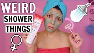 WEIRD Things Girls Do in the Shower