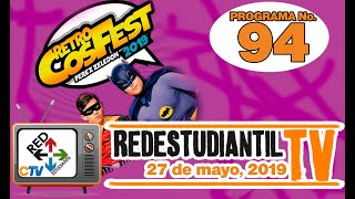RedEstudiantil TV - Programa #94 (Retro CosFest 2019)