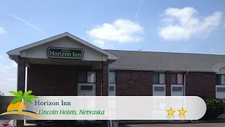 Horizon Inn - Lincoln Hotels, Nebraska