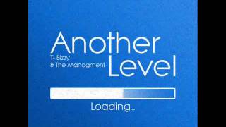 T-Bizzy & The Management - Chosen One (Mixed by DJ Skandalous) (Produced by Black Light Music)